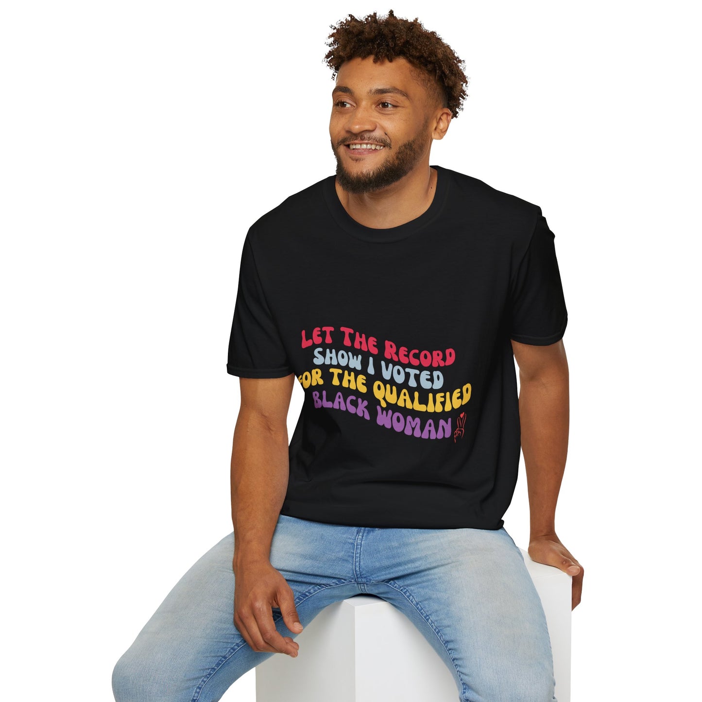 LET THE RECORD SHOW KAMALA T-SHIRT